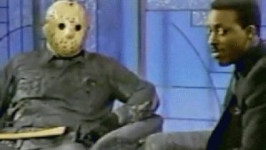 Oh Jason Vorhees You So Crazy!