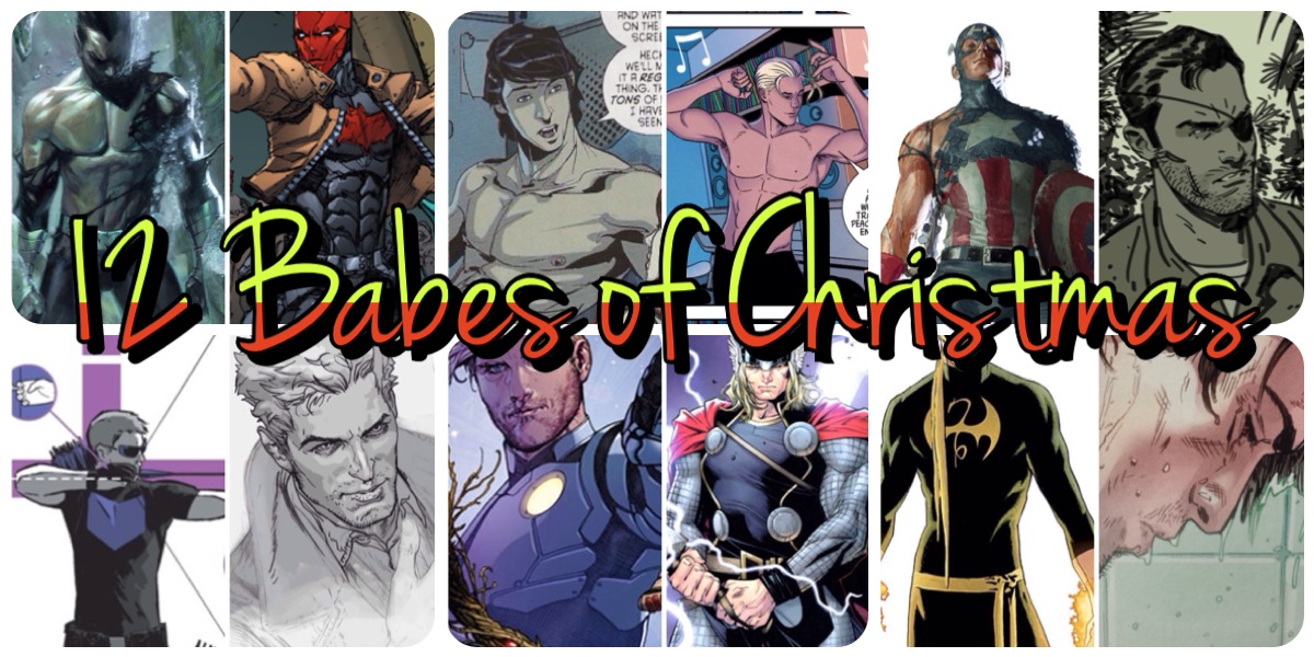 Boy Crazy Comics 12 Babes of Christmas Gambit Iron Fist Danny Rand Orson Randall Remy LeBeau Thor Olivier Coipel David Aja Peter Quill Starlord Guardians of the Galaxy X-Men Marvel Now John Constantine Hellblazer DC Comics New 52 Hawkeye Hawkguy Clint Barton Nick Fury Fury Max Captain America Steve Rogers Bucky Barnes Noh-Varr Marvel Boy Young Avengers Kieron Gillen Jamie McKelvie Nightwing Dick Grayson Red Hood Jason Todd Namor Sub-Mariner