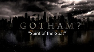 Gotham, Season 1, Episode 6